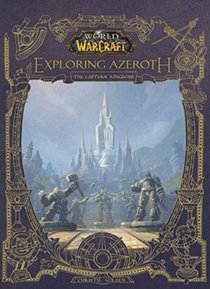 World of Warcraft: Exploring Azeroth - The Eastern Kingdoms voorzijde