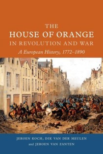 The House of Orange in Revolution and War voorzijde