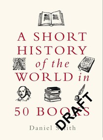 A Short History of the World in 50 Books voorzijde