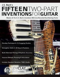 J.S. Bach's Fifteen Two-Part Inventions For Guitar