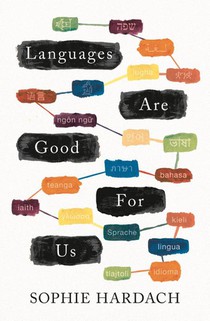 Languages Are Good for Us