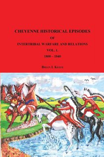 Cheyenne Historical Episodes of International Warfare and Relations