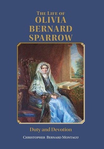 The Life of Olivia Bernard Sparrow