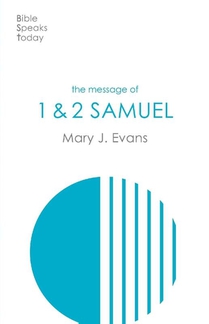 The Message of 1 & 2 Samuel