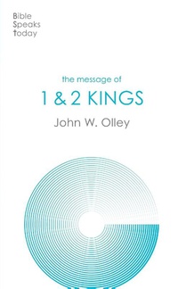The Message of 1 & 2 Kings