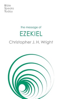 The Message of Ezekiel