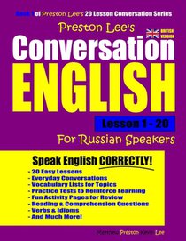 Preston Lee's Conversation English For Russian Speakers Lesson 1 - 20 (British Version)