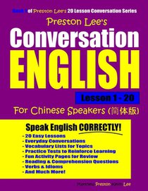 Preston Lee's Conversation English For Chinese Speakers Lesson 1 - 20