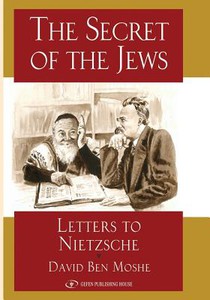 The Secret of the Jews: Letters to Nietzche