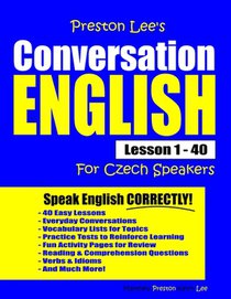 Preston Lee's Conversation English For Czech Speakers Lesson 1 - 40