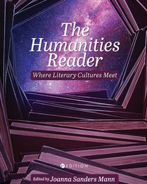 The Humanities Reader: Where Literary Cultures Meet