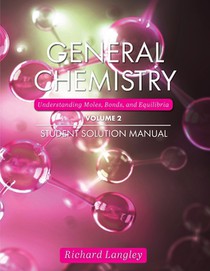 General Chemistry, Volume 2