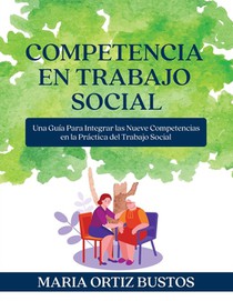 Bustos, M: Competencia en Trabajo Social