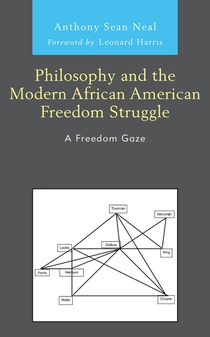 Philosophy and the Modern African American Freedom Struggle