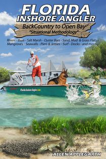 Florida Inshore Angler: Back Country to Open Bay - Situational Methodology