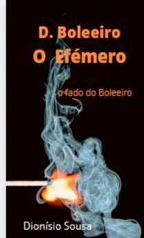 D. Boleeiro- o efemero
