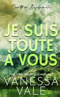 Je Suis Toute A Vous