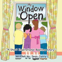 My Window Is Open