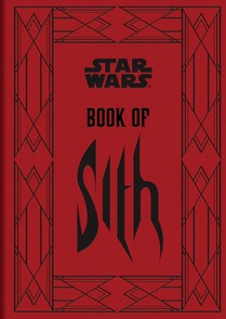 Star Wars Book of Sith (Reissue): Secrets from the Dark Side