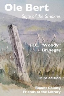 Ole Bert: Sage of the Smokies