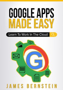 Google Apps Made Easy
