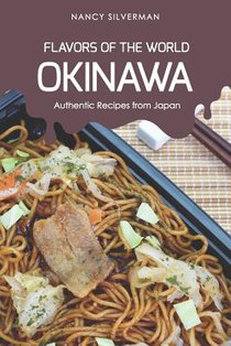 FLAVORS OF THE WORLD - OKINAWA