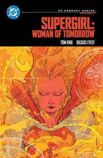 Supergirl: Woman of Tomorrow: DC Compact Comics