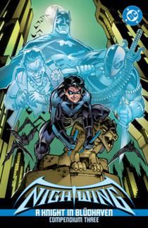 Nightwing: A Knight in Bludhaven Compendium Three