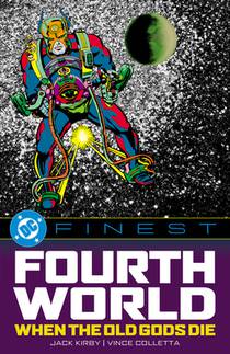 DC Finest: Fourth World: When the Old Gods Die