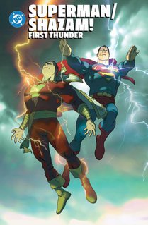 Superman/Shazam!: First Thunder