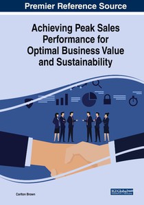 Achieving Peak Sales Performance for Optimal Business Value and Sustainability