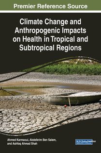 Climate Change and Anthropogenic Impacts on Neglected Tropical Diseases