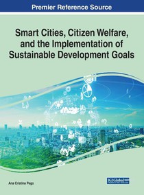 Smart Cities, Citizen Welfare, and the Implementation of Sustainable Development Goals