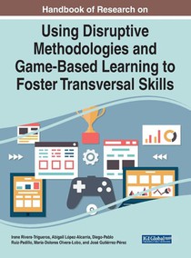 Using Disruptive Methodologies and Game-Based Learning to Foster Transversal Skills
