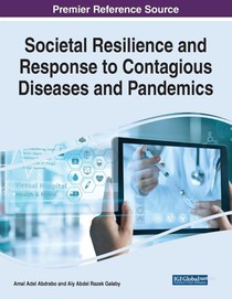 Societal Resilience and Response to Contagious Diseases and Pandemics