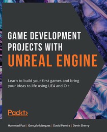 Game Development Projects with Unreal Engine voorzijde