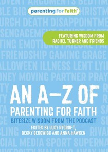 An A–Z of Parenting for Faith