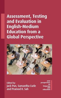 Assessment, Testing and Evaluation in English-Medium Education from a Global Perspective