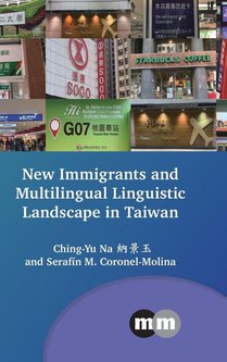New Immigrants and Multilingual Linguistic Landscape in Taiwan