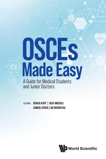 Osces Made Easy: A Guide For Medical Students And Junior Doctors