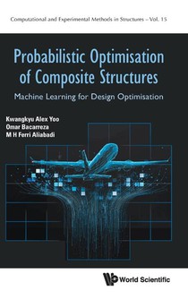 PROBABILISTIC OPTIMISATION OF COMPOSITE STRUCTURES