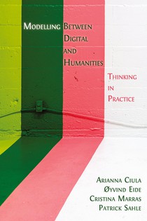 Modelling Between Digital and Humanities
