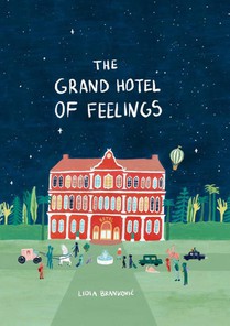 The Grand Hotel of Feelings voorzijde