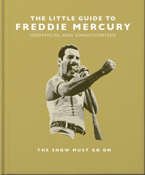 The Little Guide to Freddie Mercury voorzijde