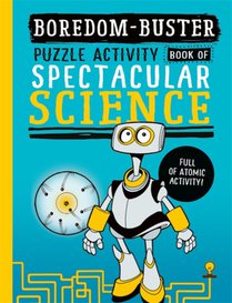 Boredom Buster: A Puzzle Activity Book of Spectacular Science voorzijde