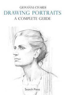 Drawing Portraits: A Complete Guide