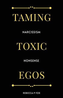 Taming Toxic Egos