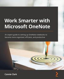 Work Smarter with Microsoft OneNote