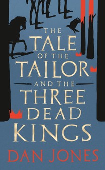 The Tale of the Tailor and the Three Dead Kings voorzijde