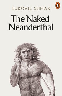 The Naked Neanderthal voorzijde